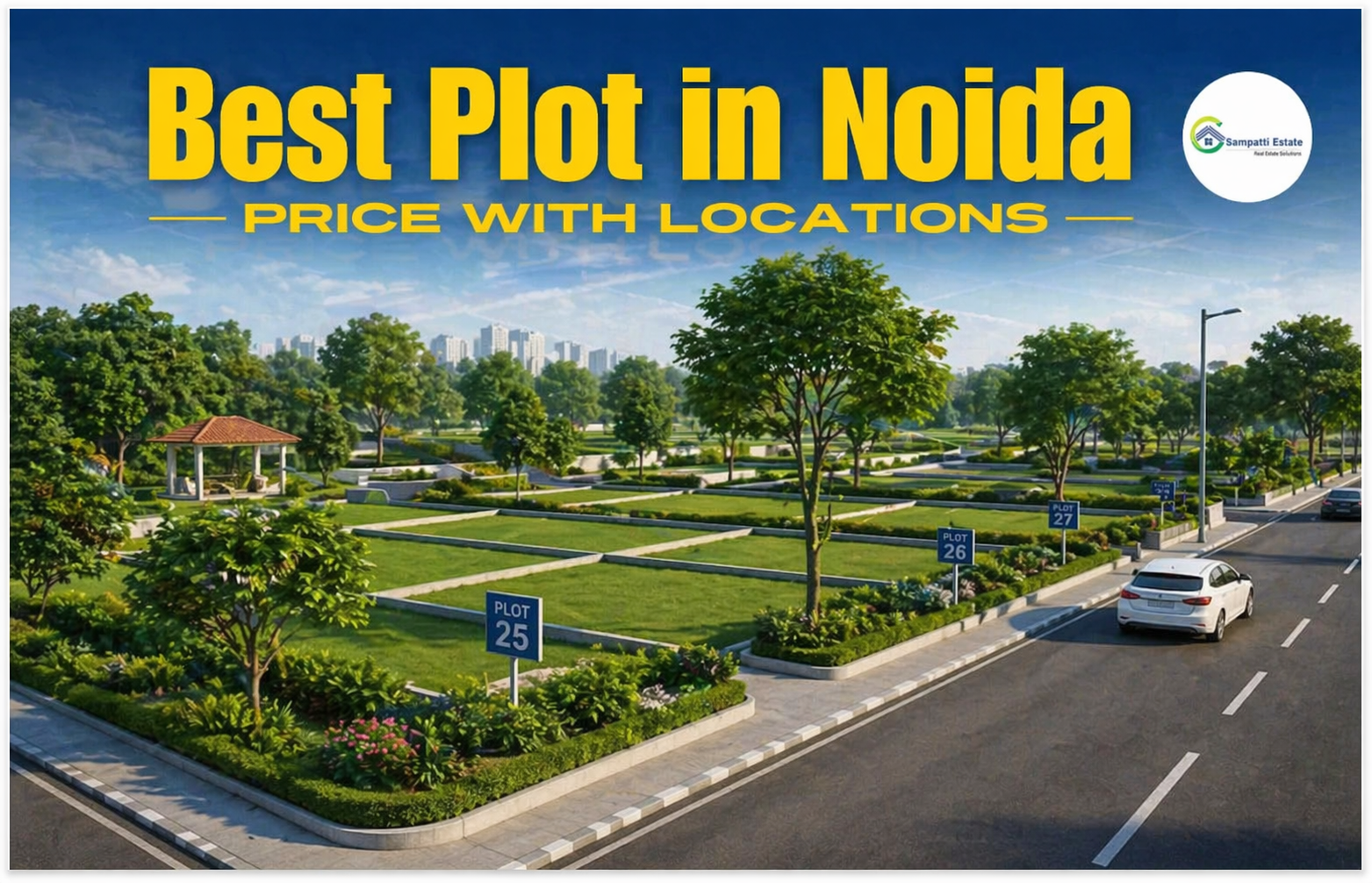 Plots in Noida for Sale | Authority Approved Plots with High Investment Value